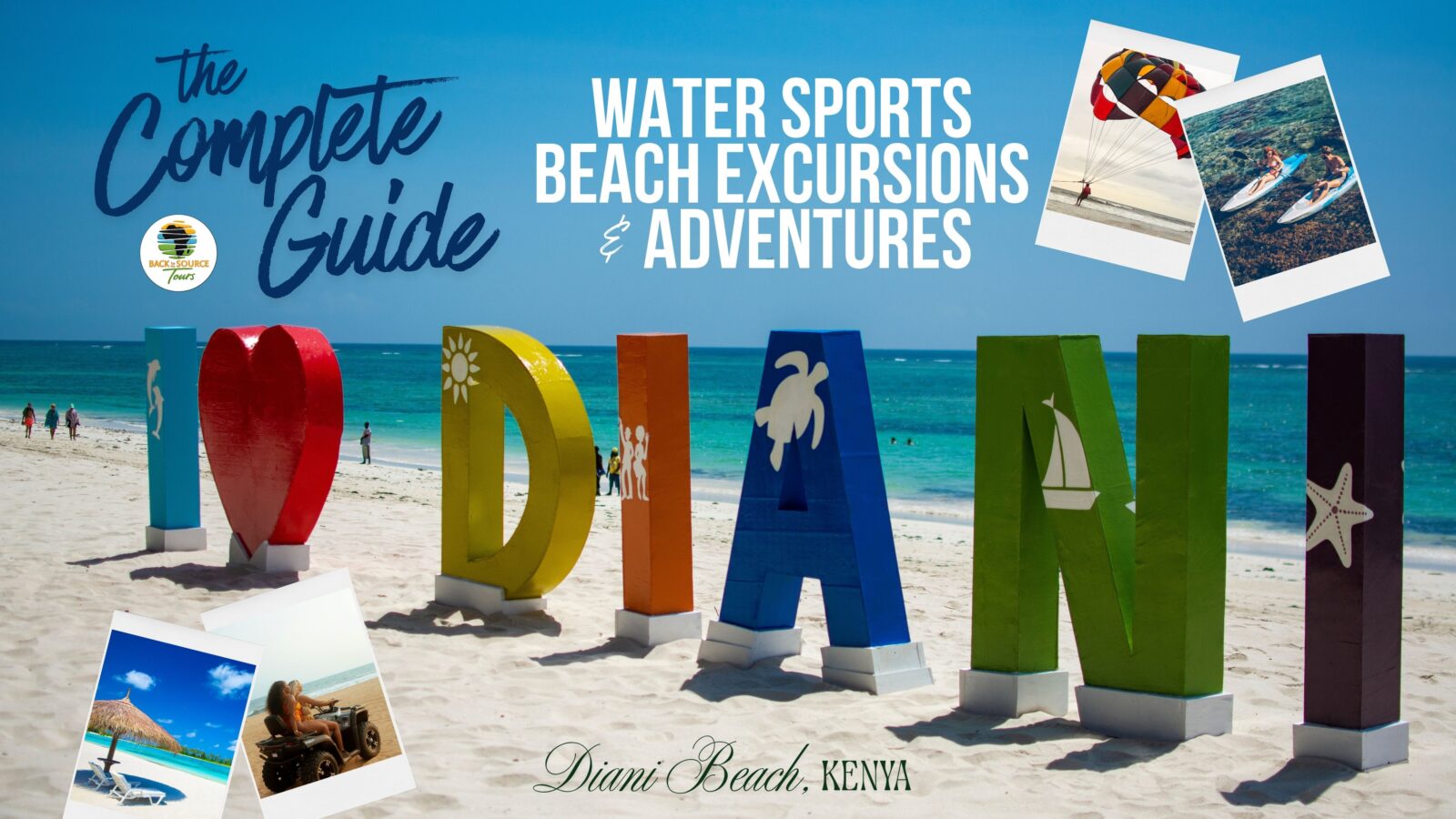 Diani Beach Kenya: The Complete Travel Guide to the Best Beach on the Coast